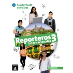 Reporteros internacionales 3 - Cuaderno de ejercicios. A2+: Cuaderno de ejercicios 3 (A2+)