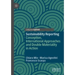 Sustainability Reporting: Conception, International Approaches and Double Materiality in Action