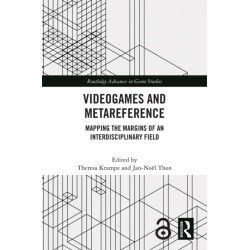 Videogames and Metareference: Mapping the Margins of an Interdisciplinary Field