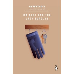 Maigret and the Lazy Burglar: Inspector Maigret