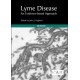 Lyme Disease: An Evidence-based Approach