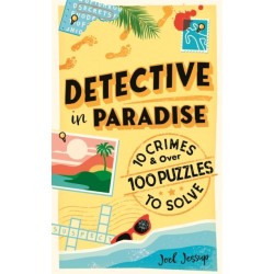 Detective in Paradise Puzzle Book: 10 Crimes and over 100 Puzzles to Solve