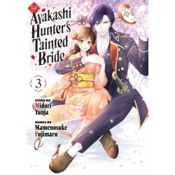 The Ayakashi Hunter's Tainted Bride 3