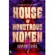 House of Monstrous Women