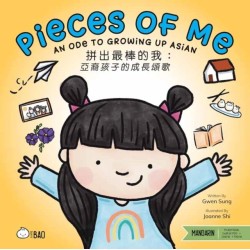 Pieces of Me - Traditional: An Ode to Asian American Kids