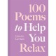 100 Poems to Help You Relax
