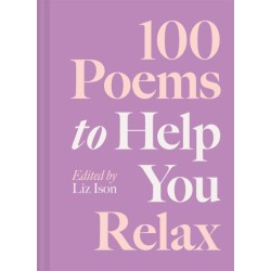 100 Poems to Help You Relax