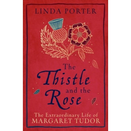The Thistle and The Rose