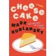 Cheesecake: A Novel