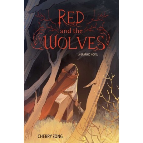 Red and the Wolves: A Graphic Novel