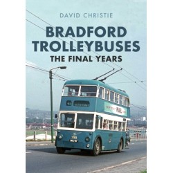 Bradford Trolleybuses: The Final Years