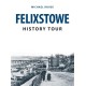 Felixstowe History Tour