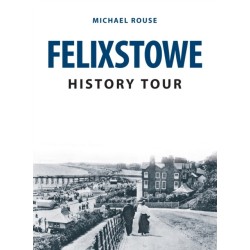 Felixstowe History Tour