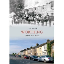 Worthing Through Time