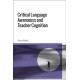 Critical Language Awareness and Teacher Cognition in ELT