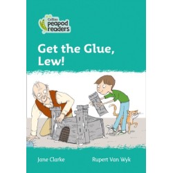 Get the Glue, Lew!: Level 3