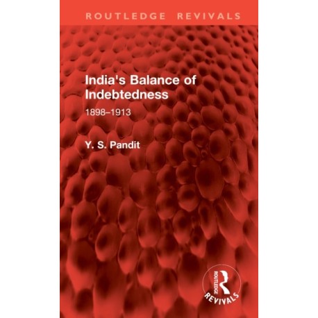 India's Balance of Indebtedness: 1898–1913