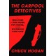 The Carpool Detectives: A True Story of Four Moms, Two Bodies, and One Mysterious Cold Case