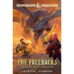Dungeons & Dragons: The Fallbacks: Dealing with Dragons