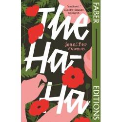 The Ha-Ha (Faber Editions): 'It took my breath away.' Meg Mason