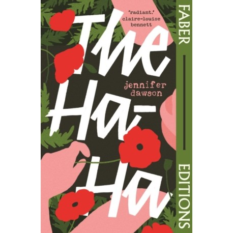 The Ha-Ha (Faber Editions): 'It took my breath away.' Meg Mason