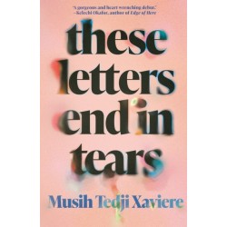 These Letters End in Tears: Shortlisted for the 2025 British Book Awards Debut Fiction Book of the Year