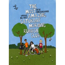 The Most Amazing Saturday Morning Rubbish Club