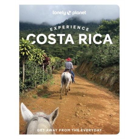 Lonely Planet Experience Costa Rica