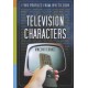 Television Characters: 1,485 Profiles, 1947-2004