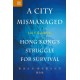 A City Mismanaged: Hong Kong’s Struggle for Survival