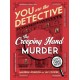 You Are The Detective: The Creeping Hand Murder