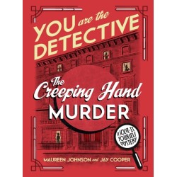 You Are The Detective: The Creeping Hand Murder