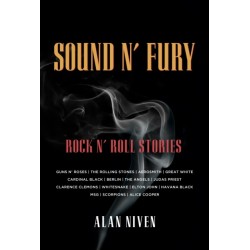 Sound N' Fury: Rock N' Roll Stories