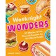 Weeknight Wonders: 52 Weeks of Fun, Themed Recipes the Whole Family Can Make Together