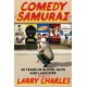 Comedy Samurai: Forty Years of Blood, Guts, and Laughter