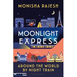 Moonlight Express: Around the World By Night Train