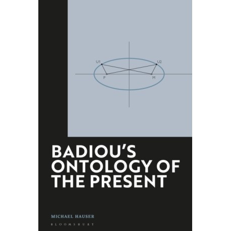 Badiou's Ontology of the Present: Society, Economy and Culture in Transition