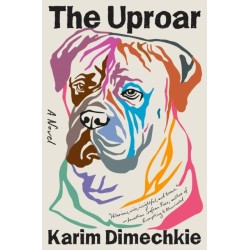 The Uproar: A Novel