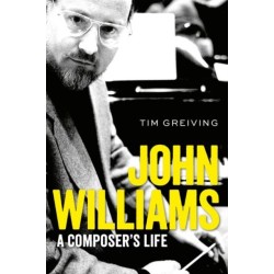 John Williams: A Composer's Life