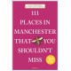 111 Places in Manchester That You Shouldn't Miss