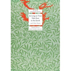 As Long As Trees Take Root in the Earth: and Other Poems