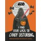 Star Wars: I Find Your Lack of Candy Disturbing: Halloween Greetings from a Galaxy Far, Far Away. . . .