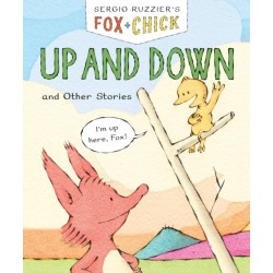 Fox & Chick: Up and Down: and Other Stories