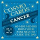 Cosmo Cards: Cancer: 60 Mini Memos from Your Star Sign to Guide the Day