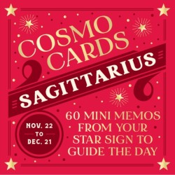 Cosmo Cards: Sagittarius: 60 Mini Memos from Your Star Sign to Guide the Day