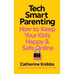 Tech-Smart Parenting: How to keep your kids happy and safe online