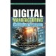 Digital Manufacturing: Processes and Applications