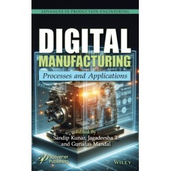 Digital Manufacturing: Processes and Applications