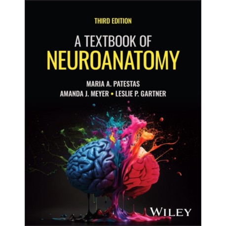 A Textbook of Neuroanatomy