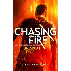 Chasing Fire: An Action Adventure Techno Thriller